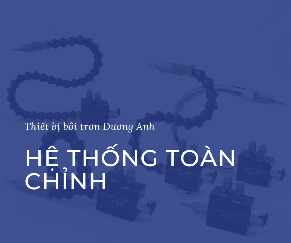 Bôi trơn phun sương_Hệ thống toàn chỉnh_Bài viết